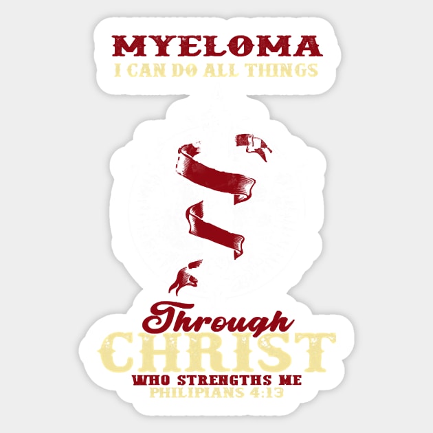 Myeloma Awareness I Can Do All Things Burgundy Ribbon In This Family No One Fights Alone Sticker by Mayla90